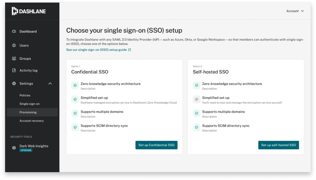 Una página que pide al administrador que elija entre el SSO confidencial o el SSO autohospedado. 