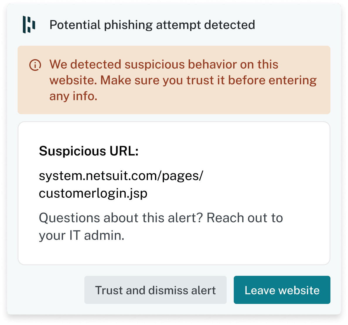 An example of a Dashlane phishing alert pop-up labeled “Potential phishing attempt detected” shows the suspicious URL that Dashlane detected and gives the user the option of selecting a button that says “Trust and dismiss alert” or a button that says “Leave website.”