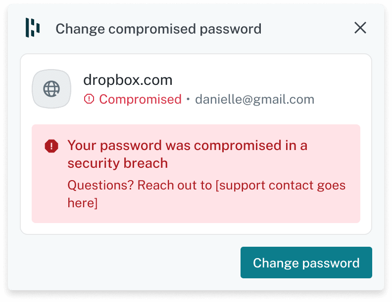 A screenshot of a Dashlane Nudge is labeled "Change compromised password" at the top, lists the account the compromised password is for, and has a "Change password" button.