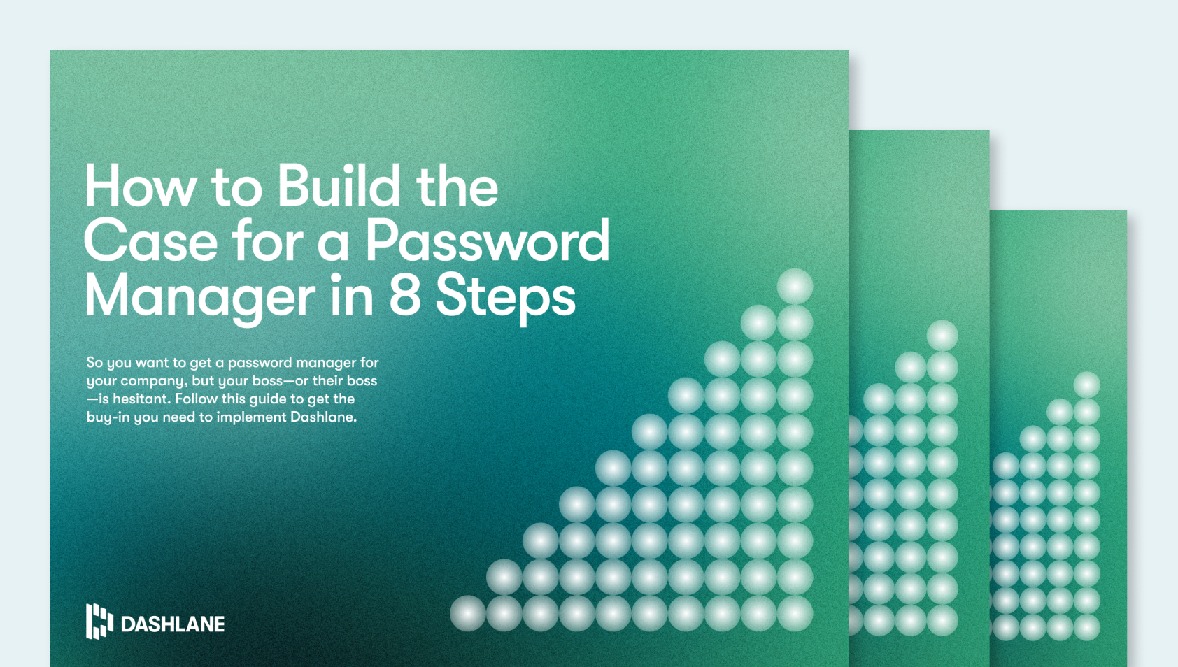 Build a Case for a Password Manager in 8 Steps