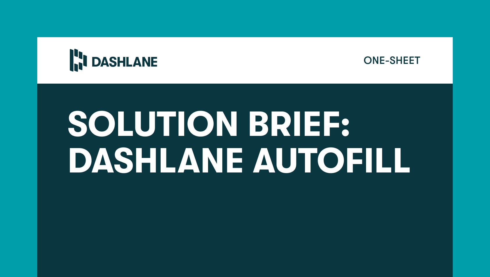 Solution Brief: Autofill in Dashlane