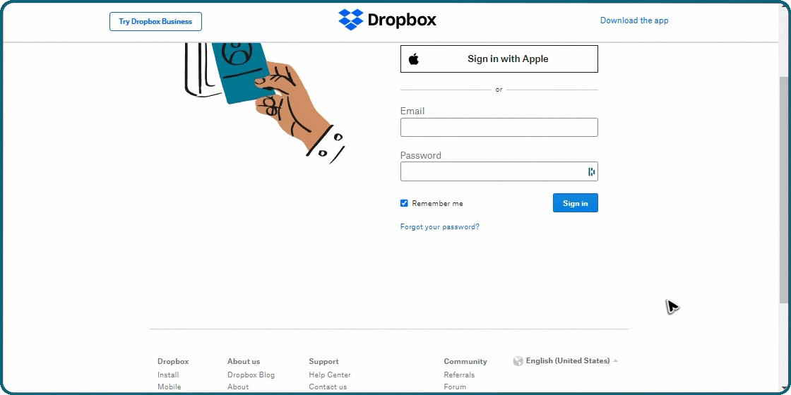 An animated GIF shows the Dropbox login page on a desktop. The cursor clicks the email field, right-clicks, and selects Dashlane from a list of options, which pulls up a list of information saved in Dashlane. The cursor clicks Login info, then Email, then a specific email address. The cursor clicks the Password field and selects one of the passwords that appears.